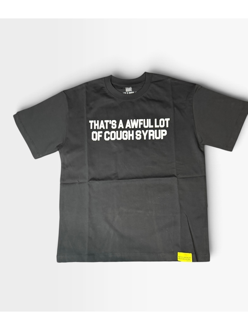Black That's a Awful Lot of Cough Syrup T-shirt